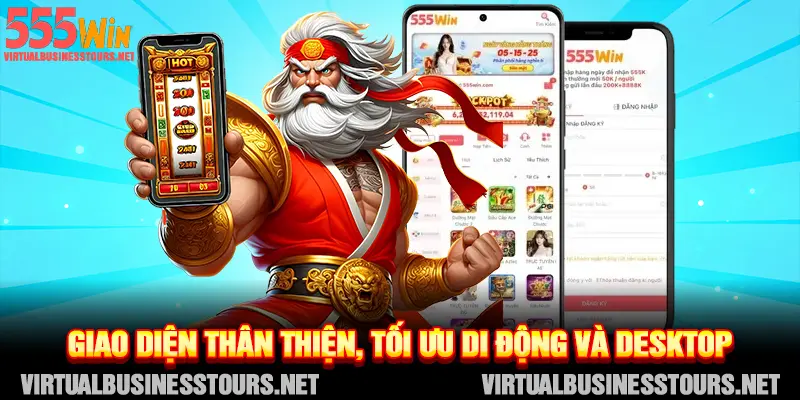 Giao diện thân thiện, tối ưu di động và desktop