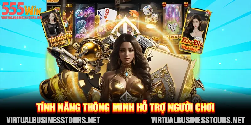 Tính năng thông minh hỗ trợ người chơi